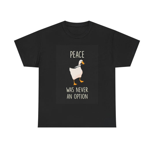 Funny Duck Tshirt Peace was never an Option Gift Uncle Unisex Heavy Cotton Tee