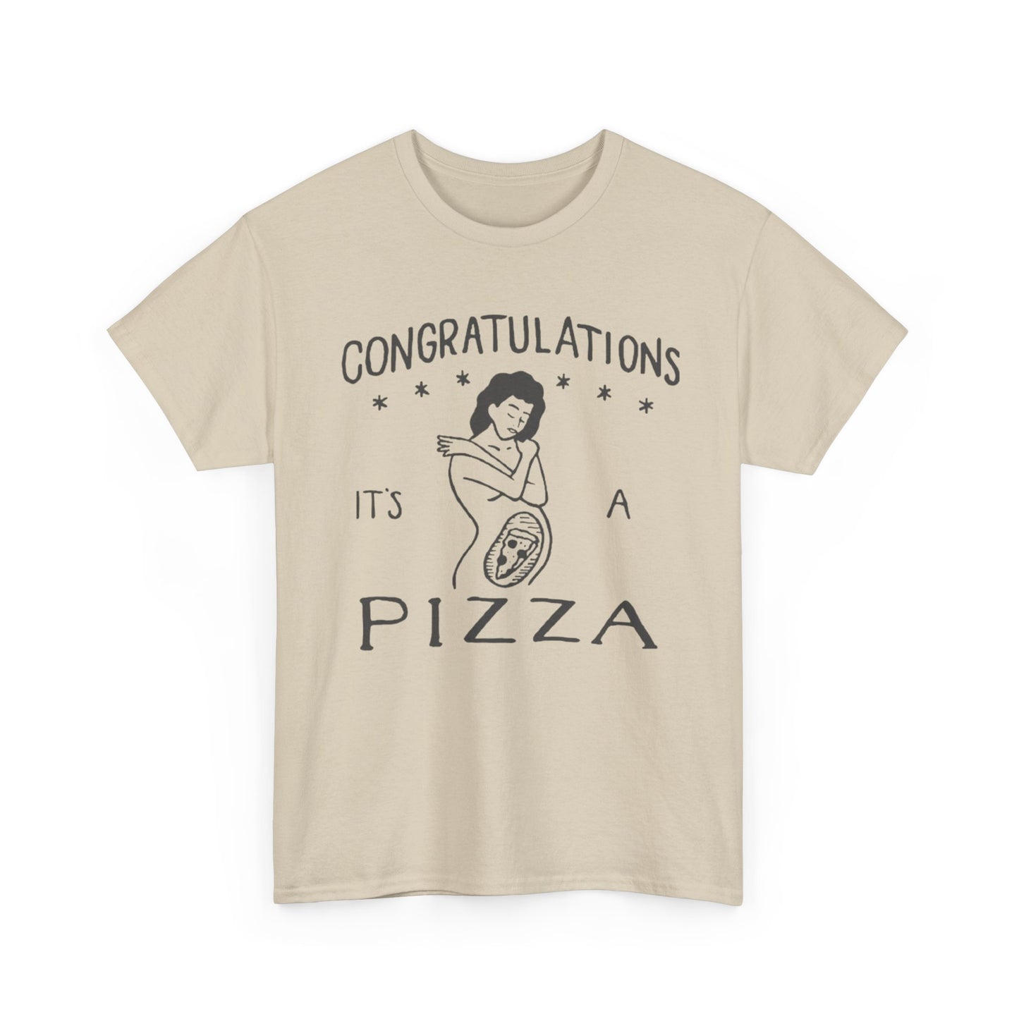 It's A Pizza Baby Funny T-Shirt Men's Women's Heavy Cotton Tee NEW GIFT