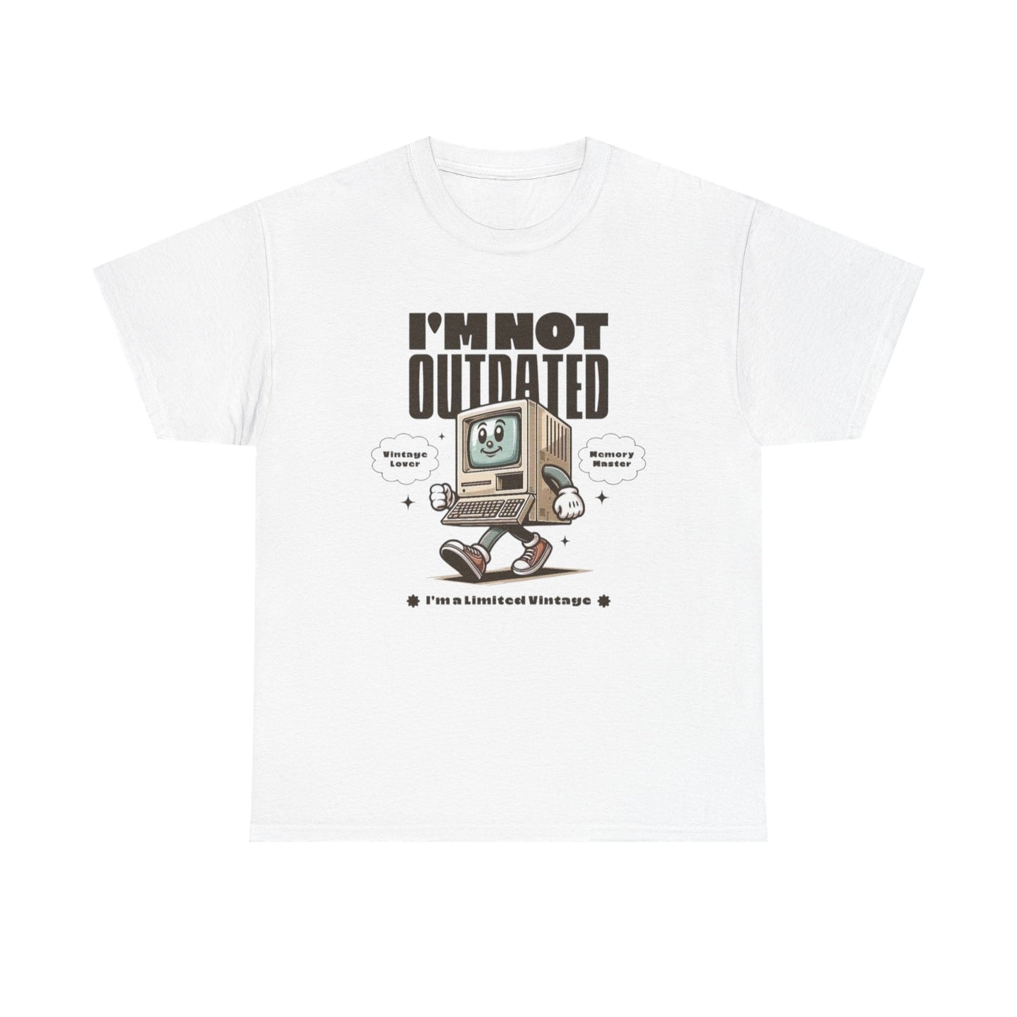 I'm Not Outdated Vintage Lover Graphic T Shirt Unisex Heavy Cotton Tee