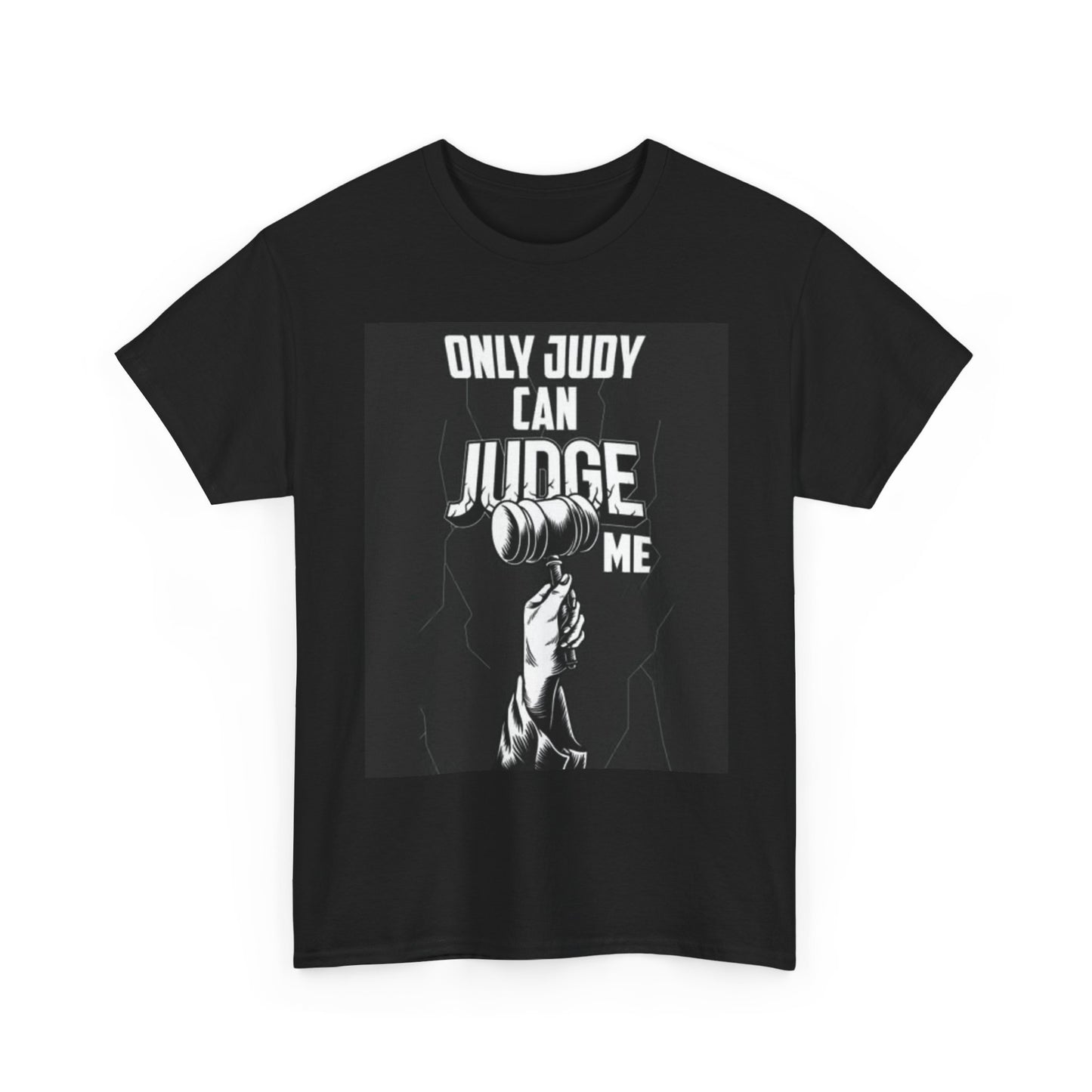 Only Judy Can Judge Me Graphic T Shirt Funny Tv Series Unisex Heavy Cotton Tee