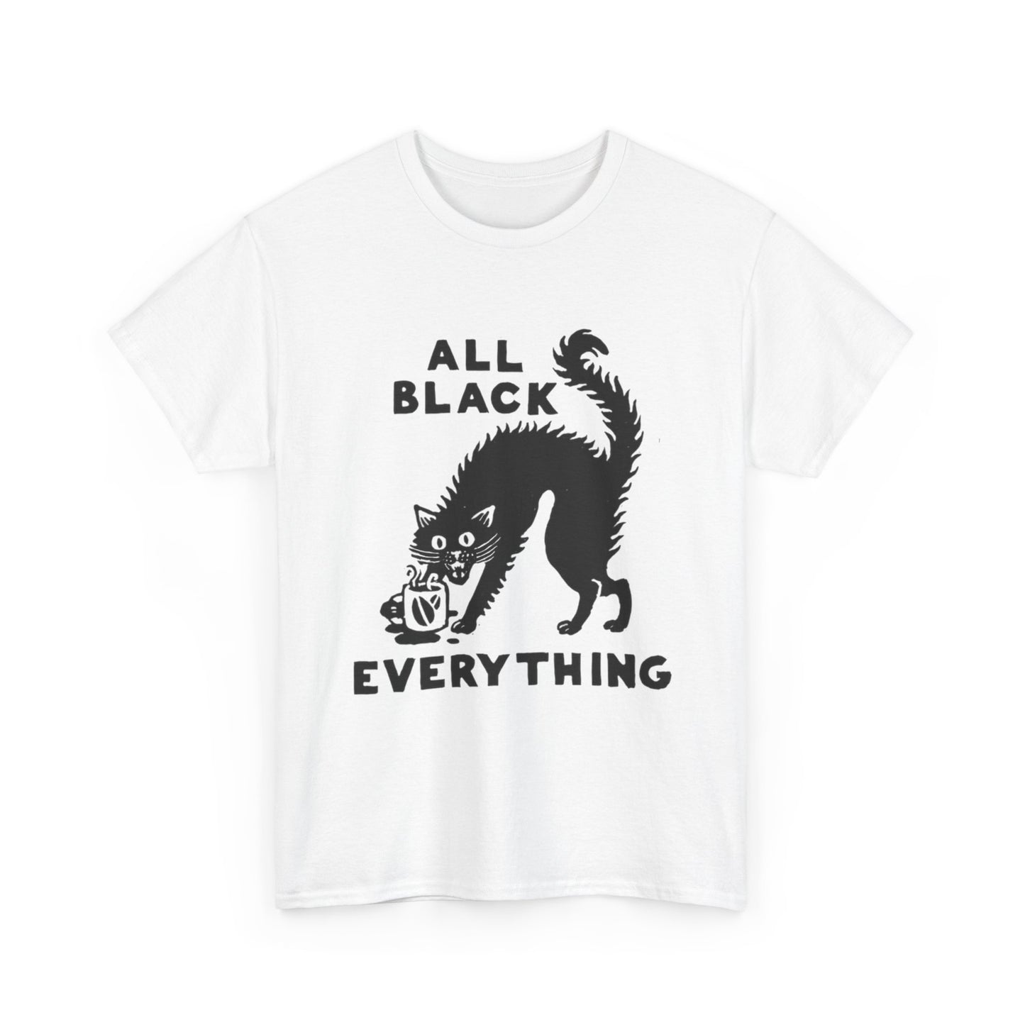 All Black Everything Graphic T Shirt NEW ADULT Unisex Heavy Cotton Tee