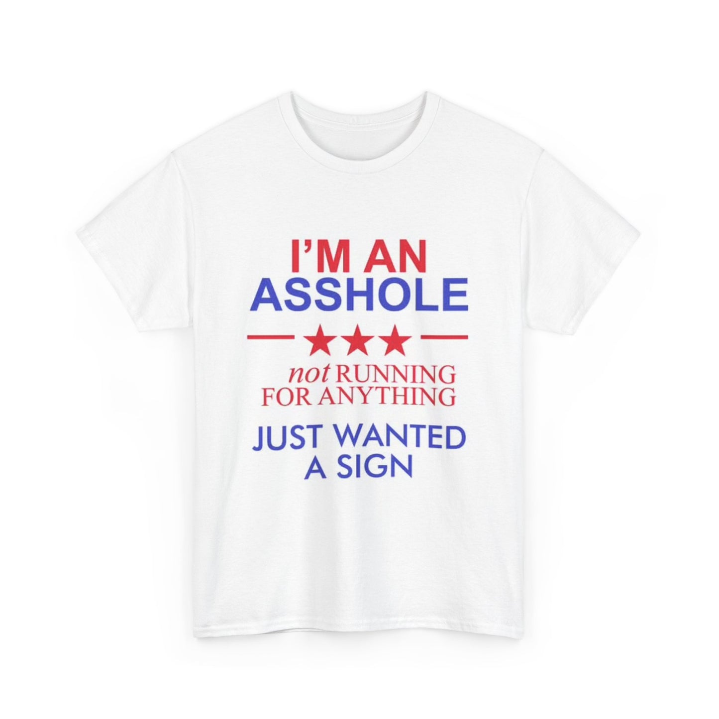 Funny Political Sign Poster Shirt Democrat And Republican Unisex Heavy Cotton