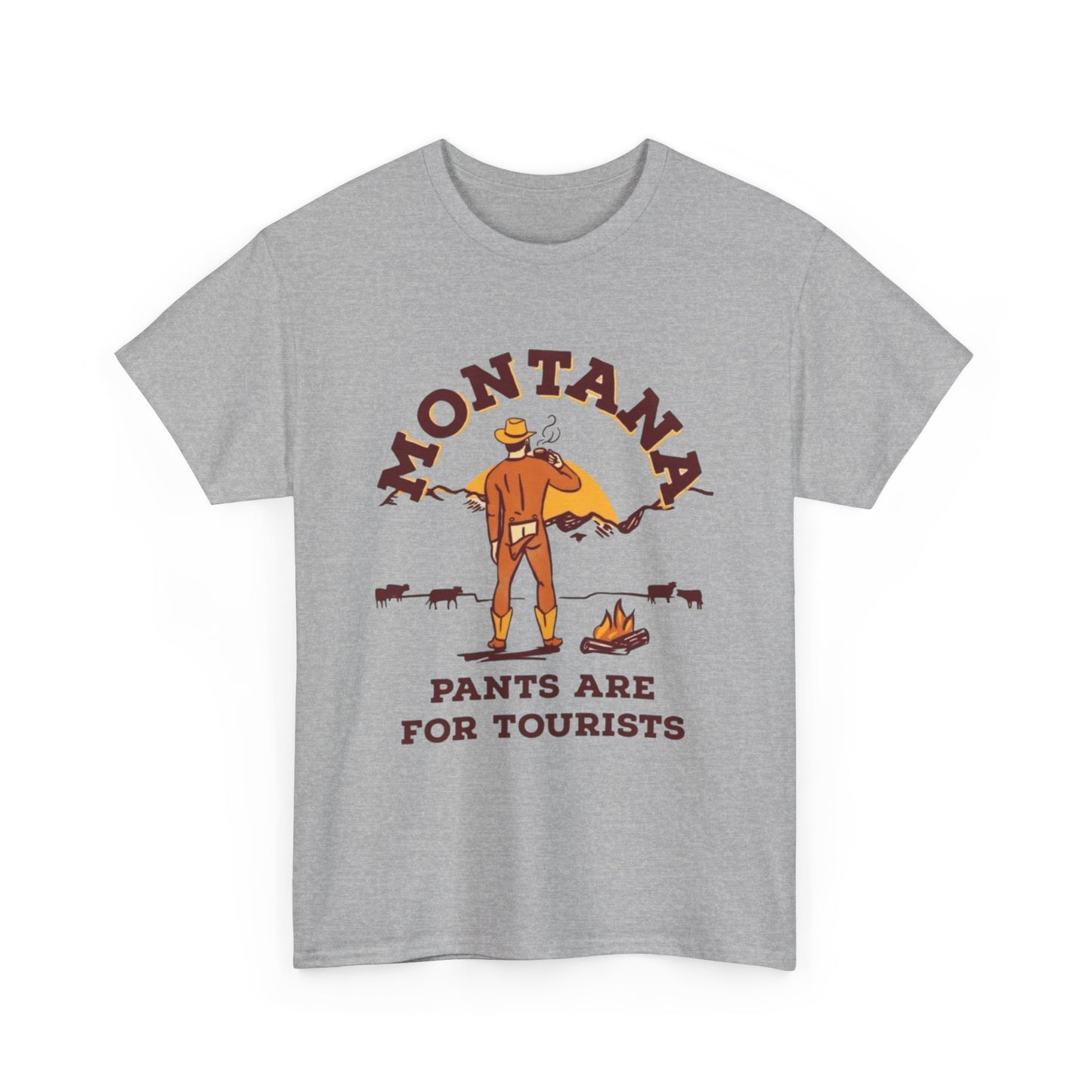 Montana Pants Funny Jokes Graphic T Shirt NEW ADULT Unisex Heavy Cotton Tee