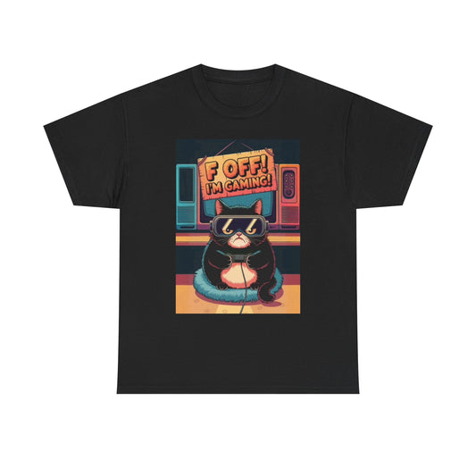 F Off Im Gaming Graphic T Shirt Funny Unisex Heavy Cotton Tee
