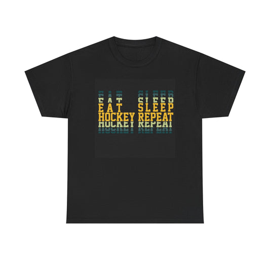 Eat Sleep Hockey Repeat T Shirt Unisex Heavy Cotton Tee
