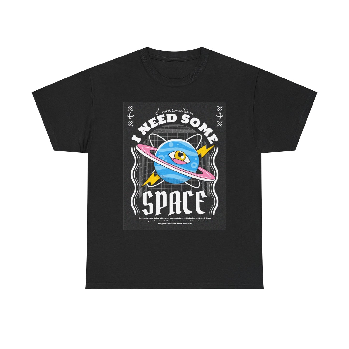 I Need Some Space T Shirt Graphic Unisex Heavy Cotton Tee