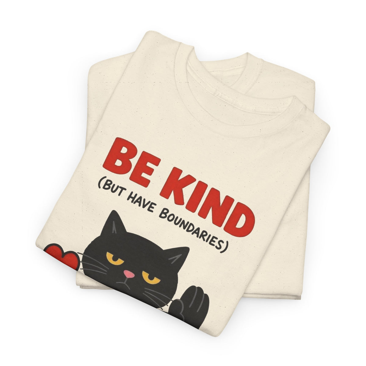 Be Kind But Have Boundaries Cat Funny Graphic T Shirt Men's Heavy Cotton Tee