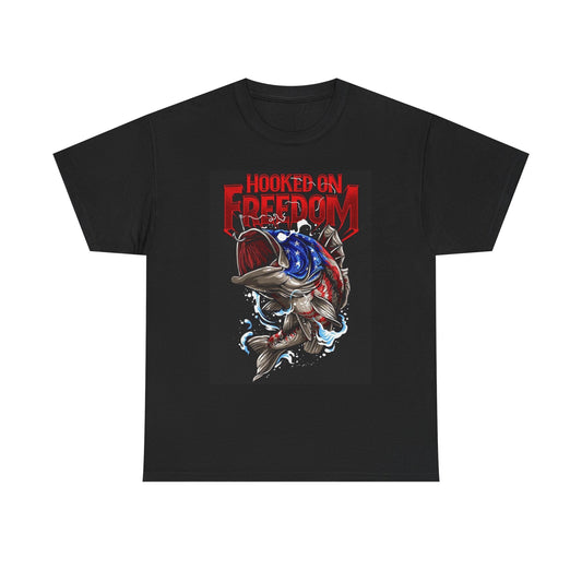 Hooked On Freedom Graphic T Shirt Fishing Outdoors Unisex Heavy Cotton Tee