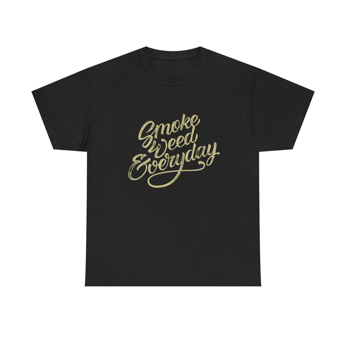 Smoke Weed Everyday T Shirt Graphic Unisex Heavy Cotton Tee NEW GIFT