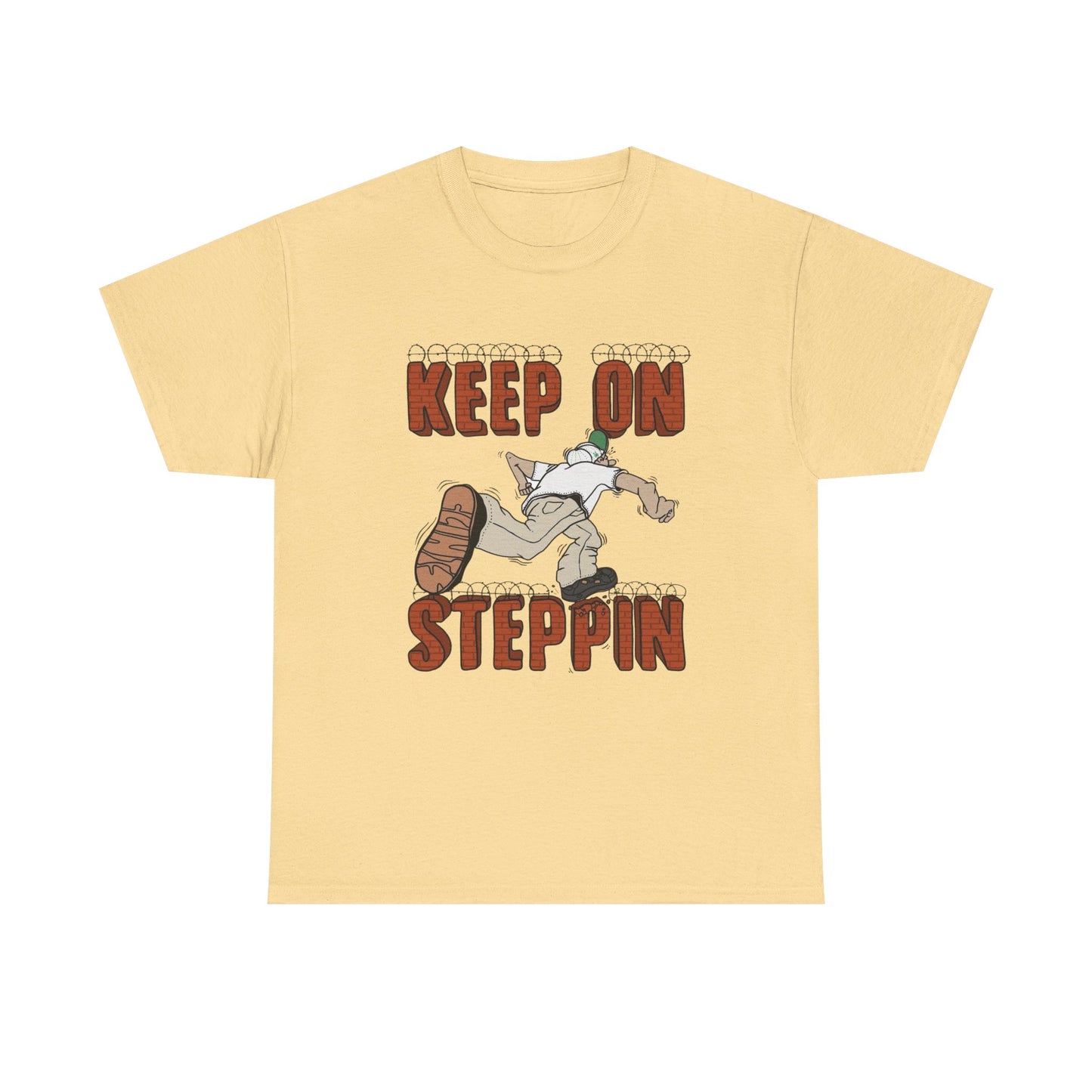 Keep On Steppin Graphic T Shirt Unisex Heavy Cotton Tee NEW Gift
