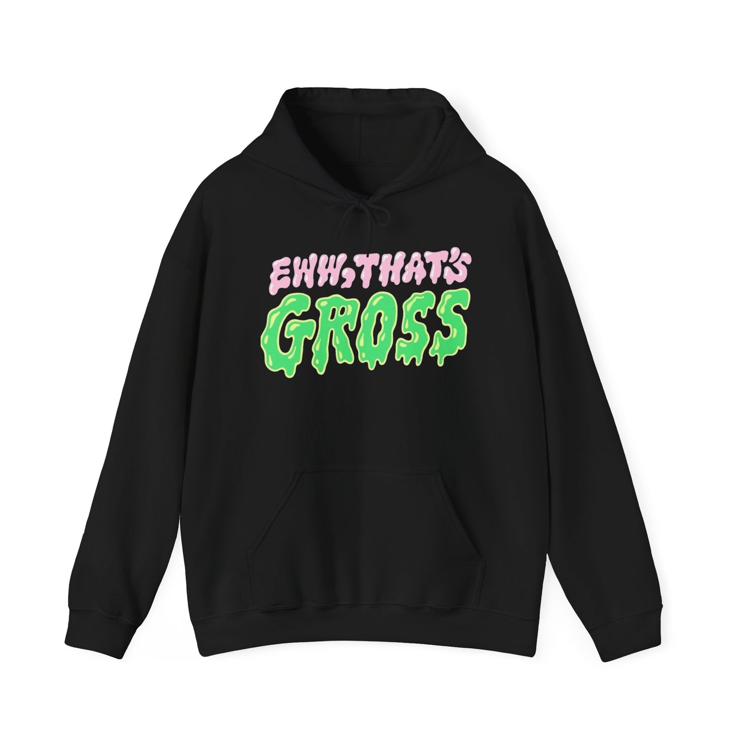 EWW Thats Gross Funny Graphic Hoodie Unisex Heavy Blend™ Hooded Sweatshirt