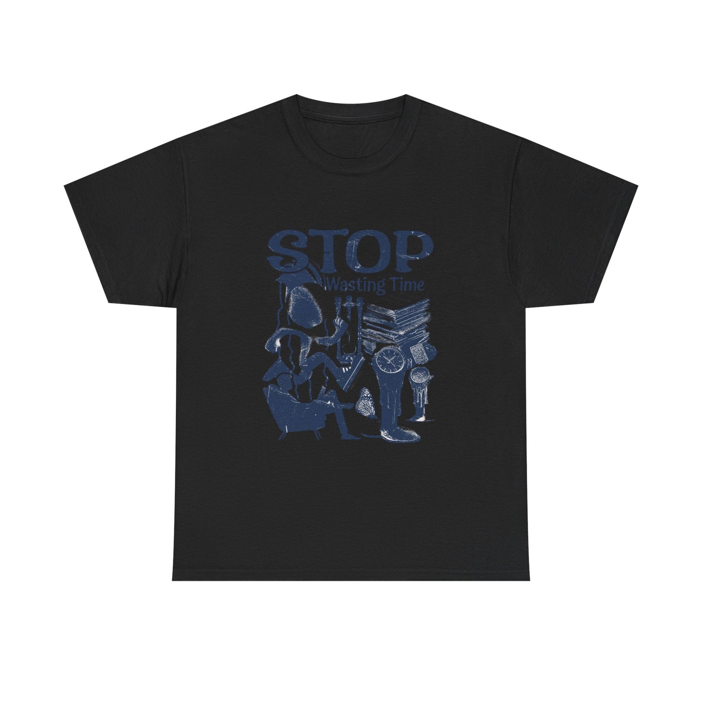 Stop Wasting Time Graphic T Shirt Unisex Heavy Cotton Tee