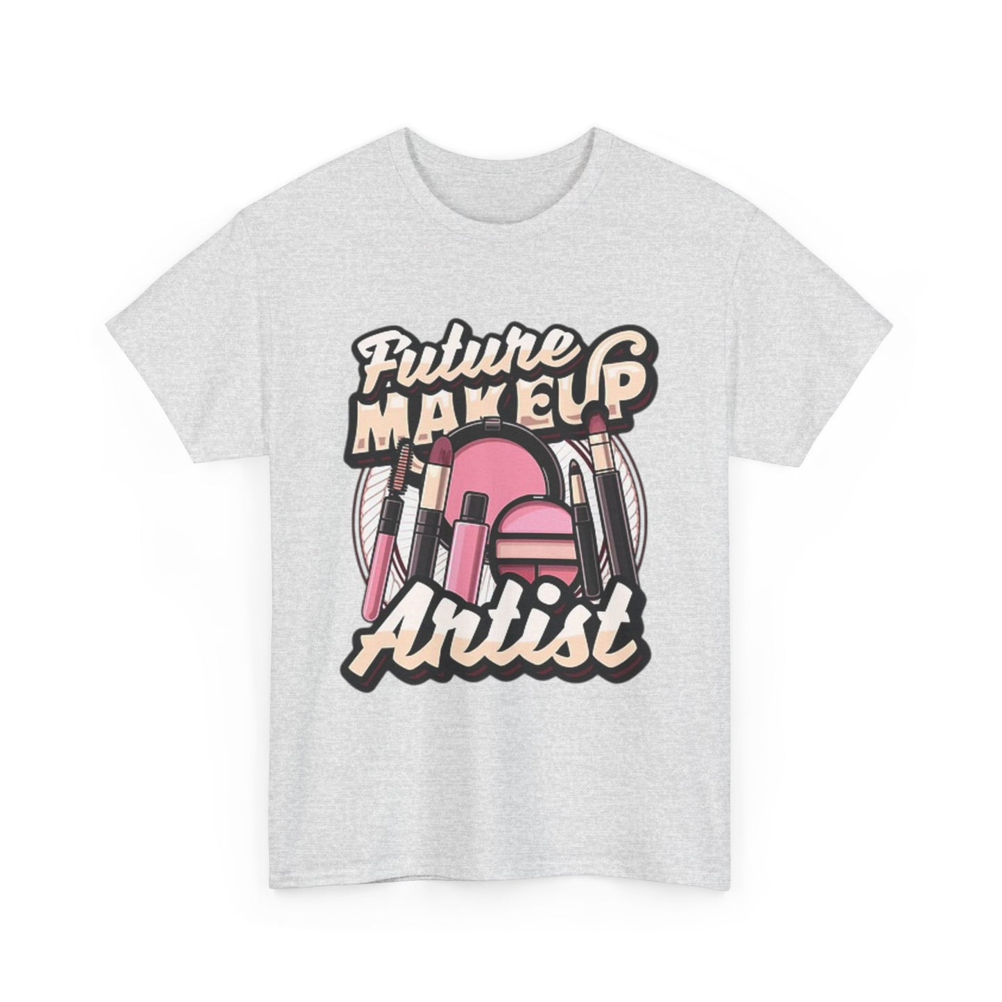 Future Makeup Artist Graphic T Shirt Unisex Heavy Cotton Tee