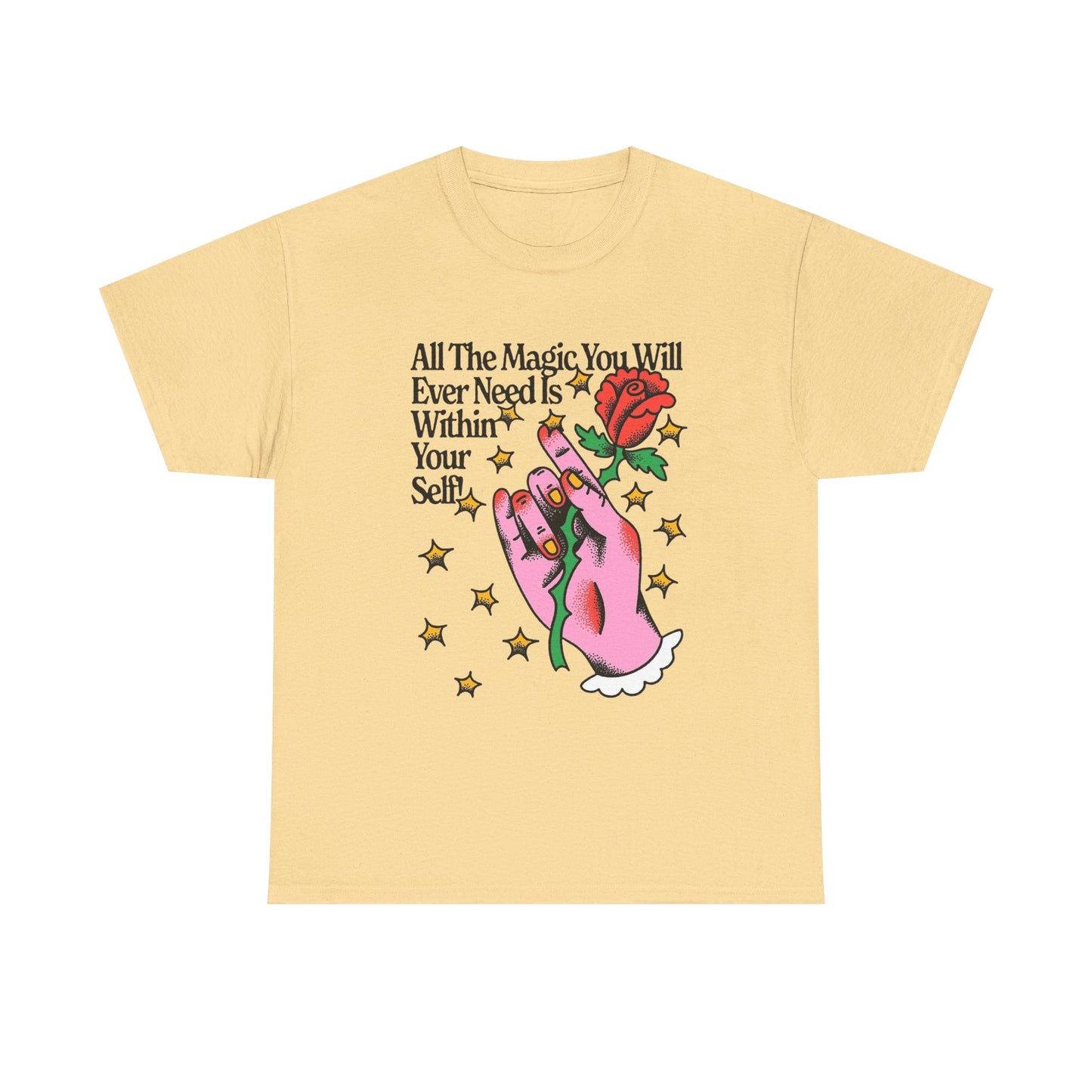 Magic Within Yourself Graphic T Shirt NEW ADULT Unisex Heavy Cotton Tee