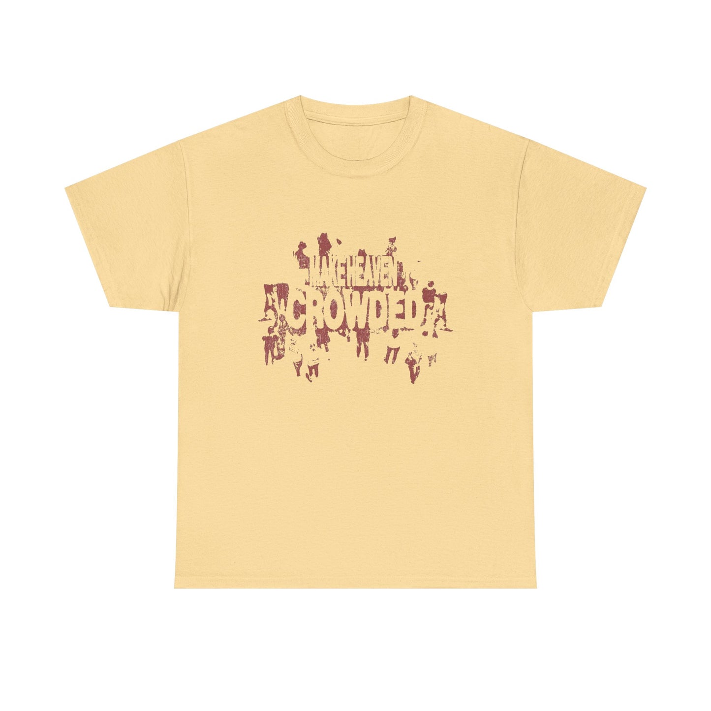 Make Heaven Crowded Graphic T Shirt ADULT NEW