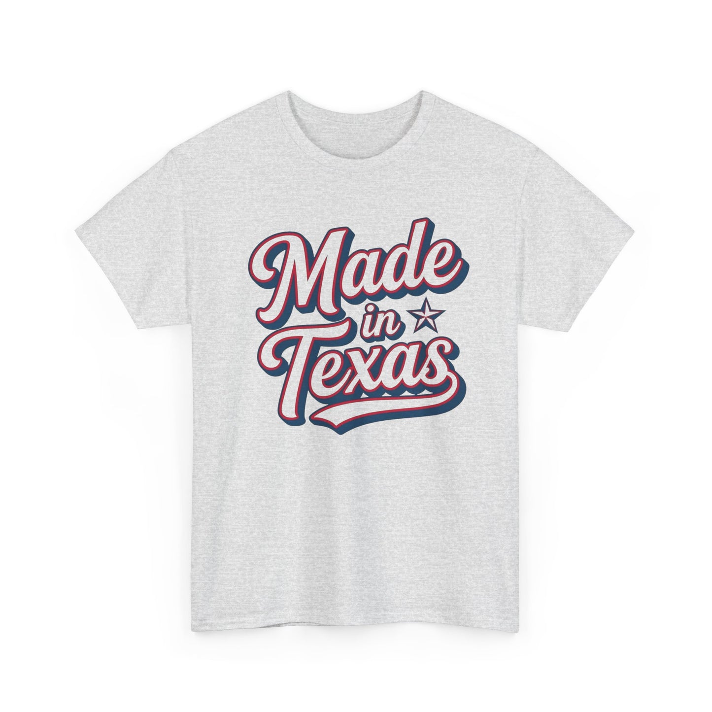 Made In Texas Graphic T Shirt NEW ADULT Unisex Heavy Cotton Tee
