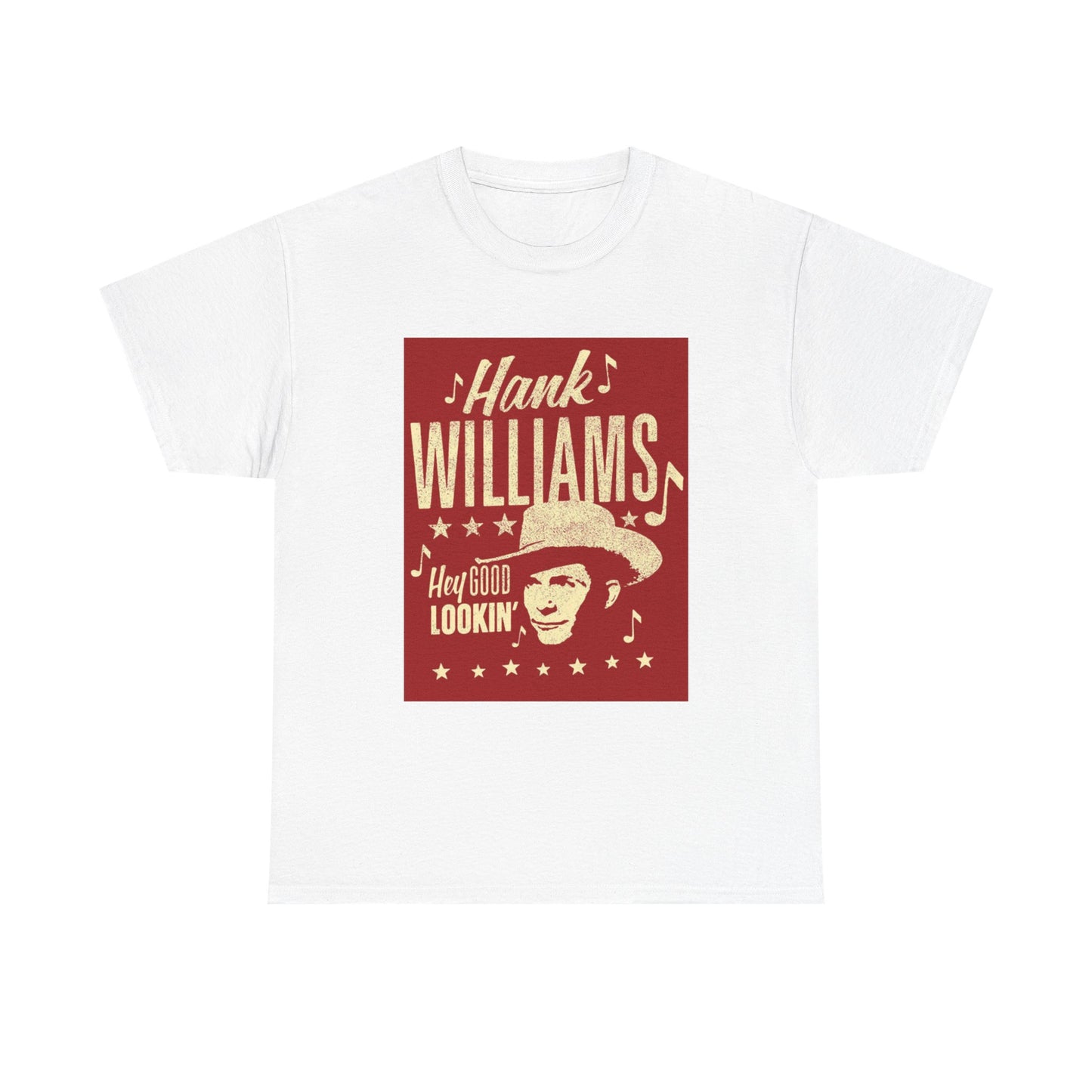 Hank Williams Sr Tshirt Hey Good Looking Country Music Unisex Heavy Cotton Tee