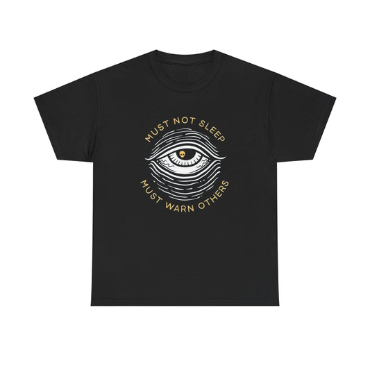 Must Not Sleep Graphic T Shirt NEW ADULT TEE VINTAGE