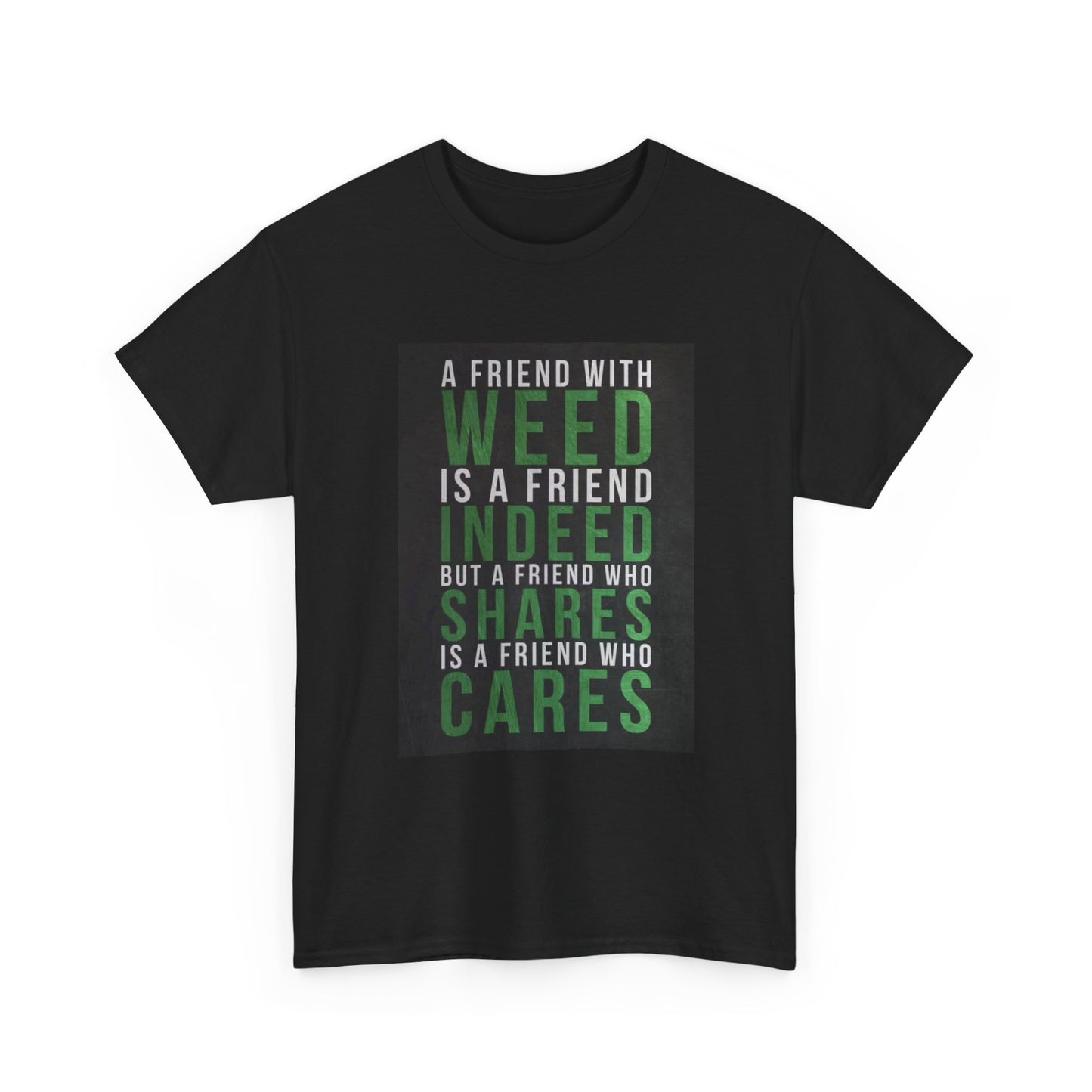 Friends with weed Tshirt Funny 420 cali gift retro Unisex Heavy Cotton Tee