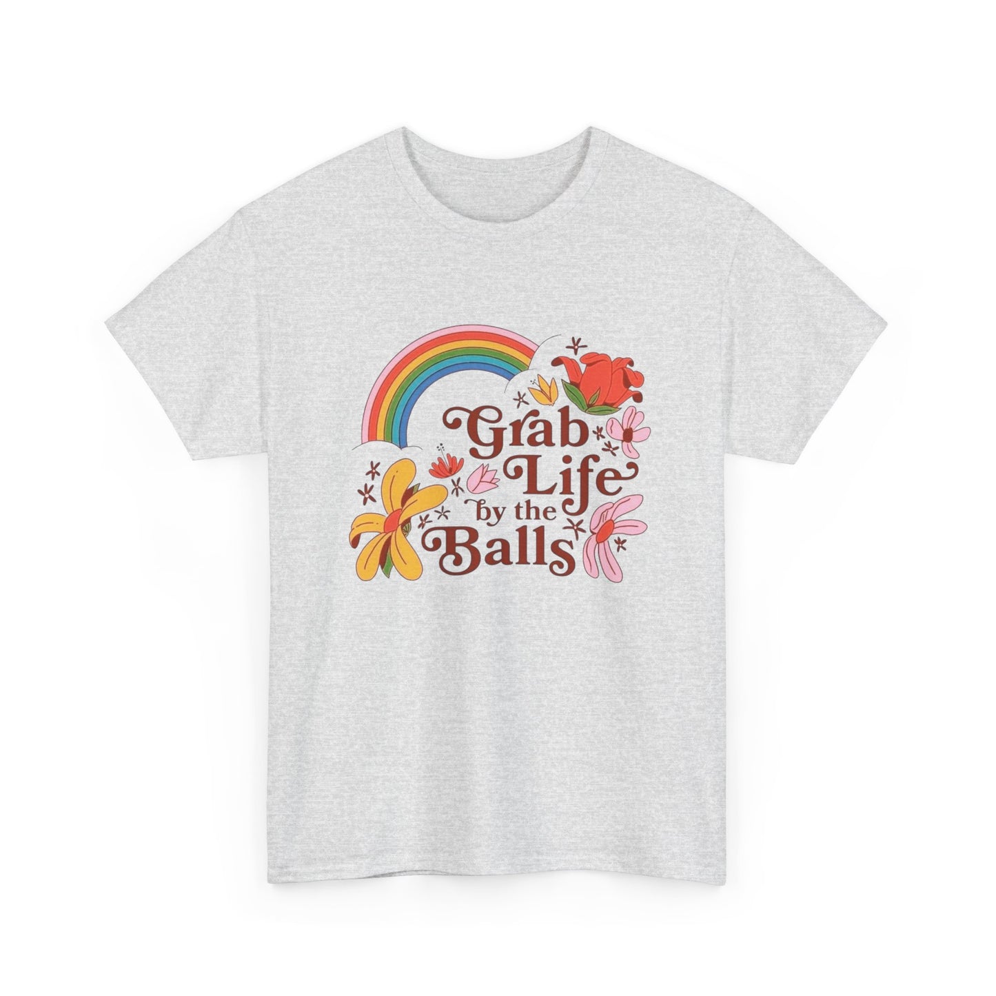 Grab Life By The Balls Graphic T Shirt NEW Adult Unisex Heavy Cotton Tee