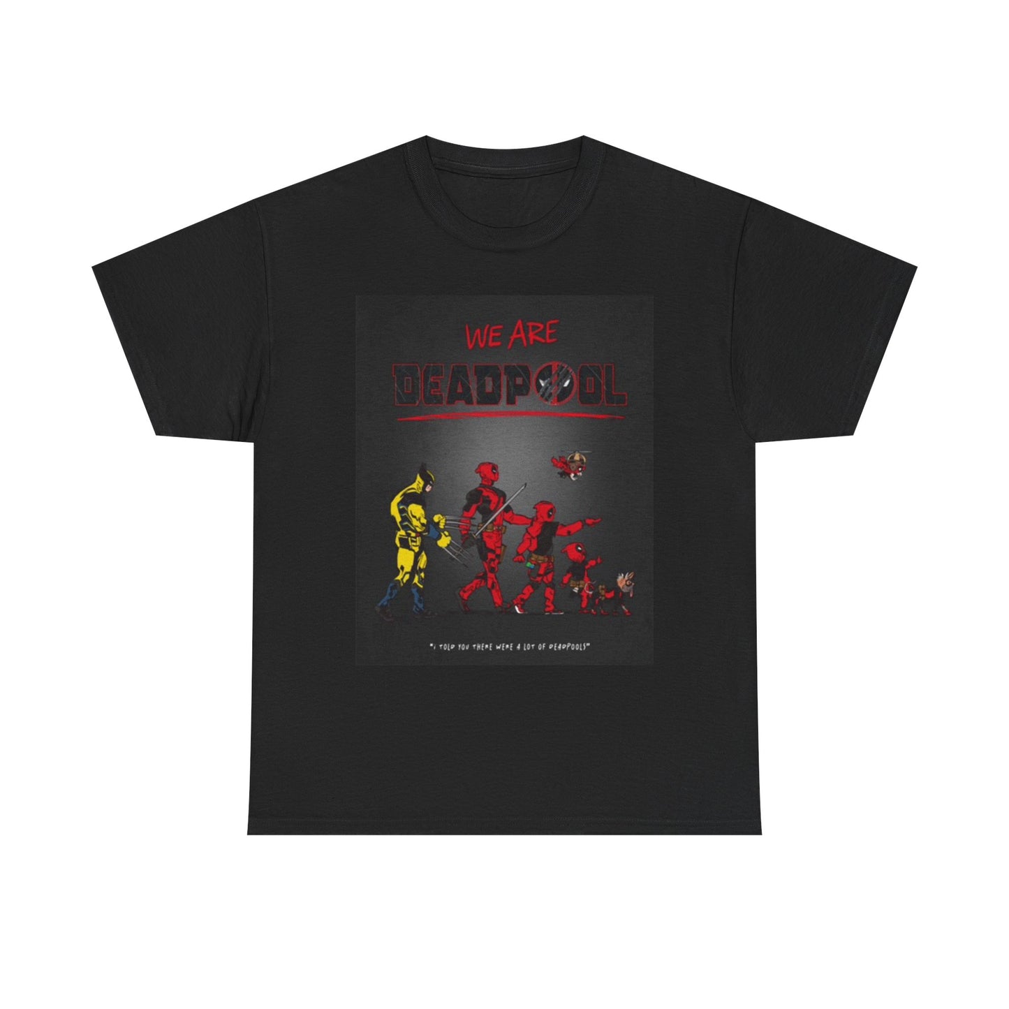 We Are Deadpool Graphic T Shirt Funny Movie Poster Unisex Heavy Cotton Tee