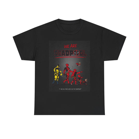 We Are Deadpool Graphic T Shirt Funny Movie Poster Unisex Heavy Cotton Tee