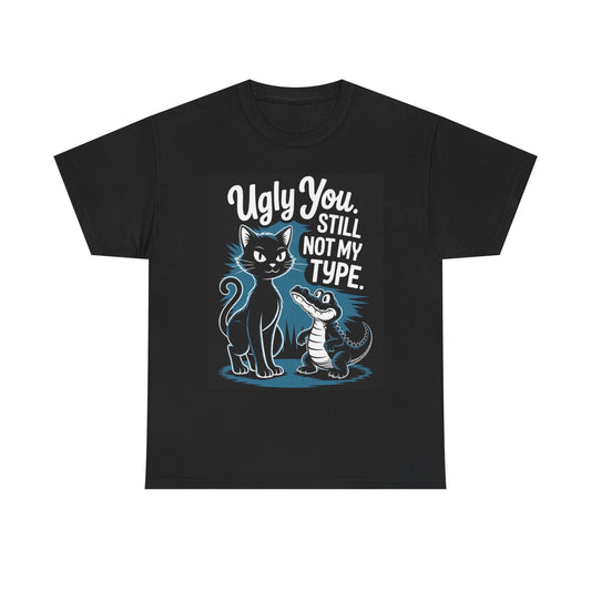 Cat Alligator Still Not My Type Graphic T Shirt Funny Unisex Heavy Cotton Tee