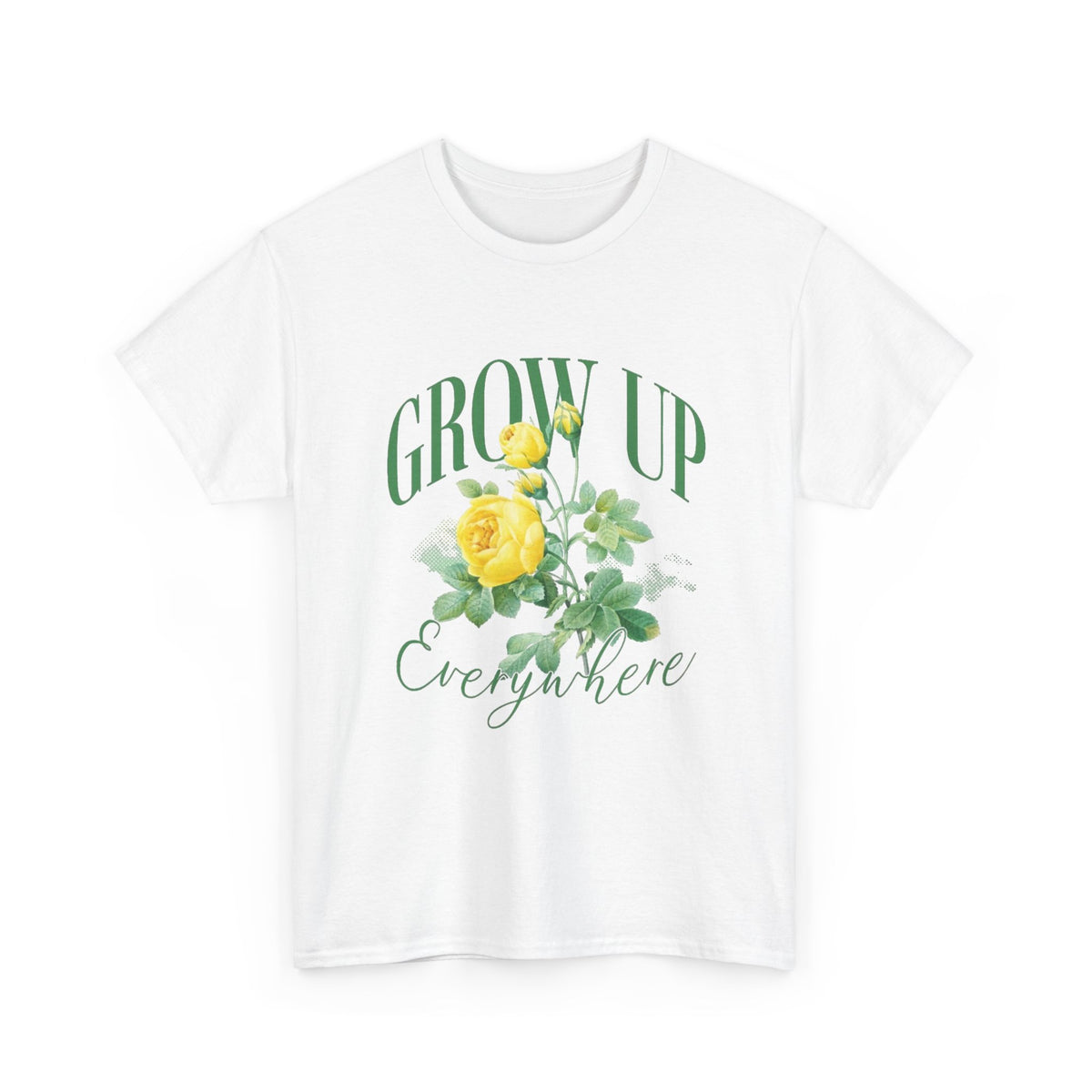 Grow Up Everywhere Graphic T Shirt Men's Heavy Cotton Tee