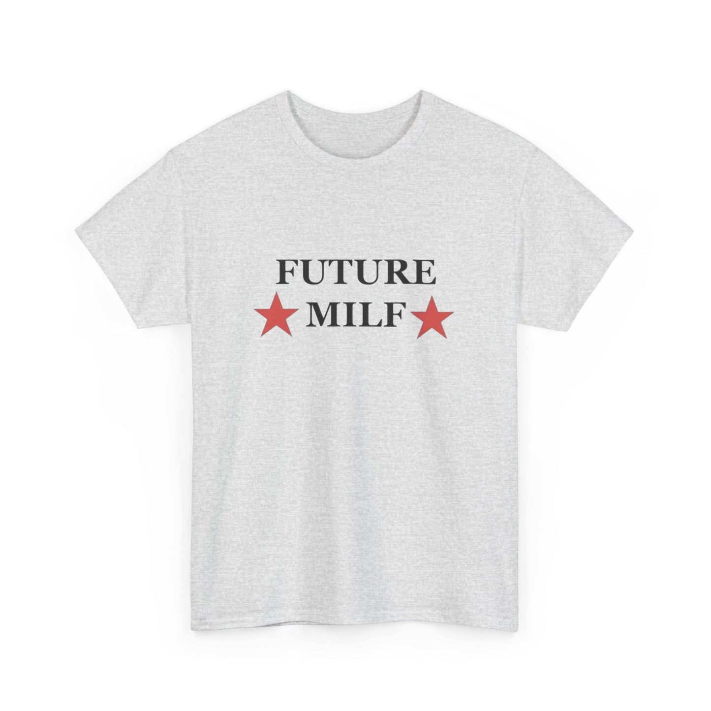 Future Milf Funny Mom Jokes Graphic T Shirt NEW Adult Unisex Heavy Cotton Tee