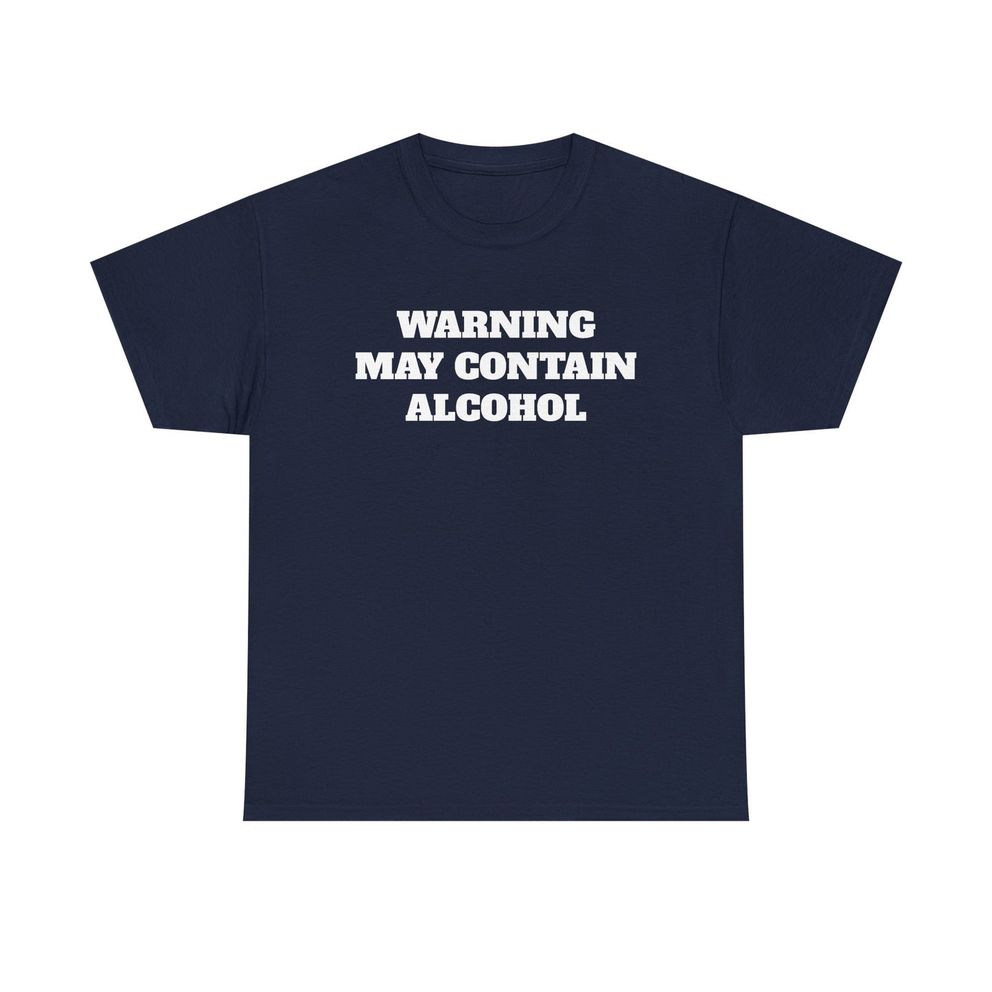 Funny May Contain Alcohol T-shirt comedy graphic party gift Unisex Heavy Cotton
