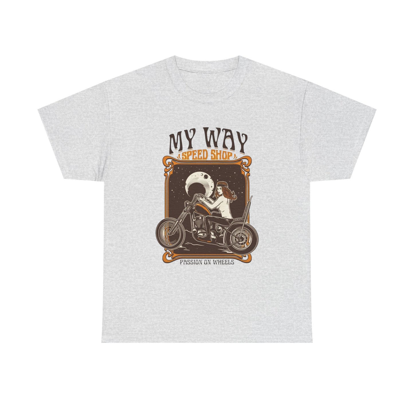 My Way Speed Shop Choppers Motorcycles Graphic T Shirt Unisex Heavy Cotton Tee