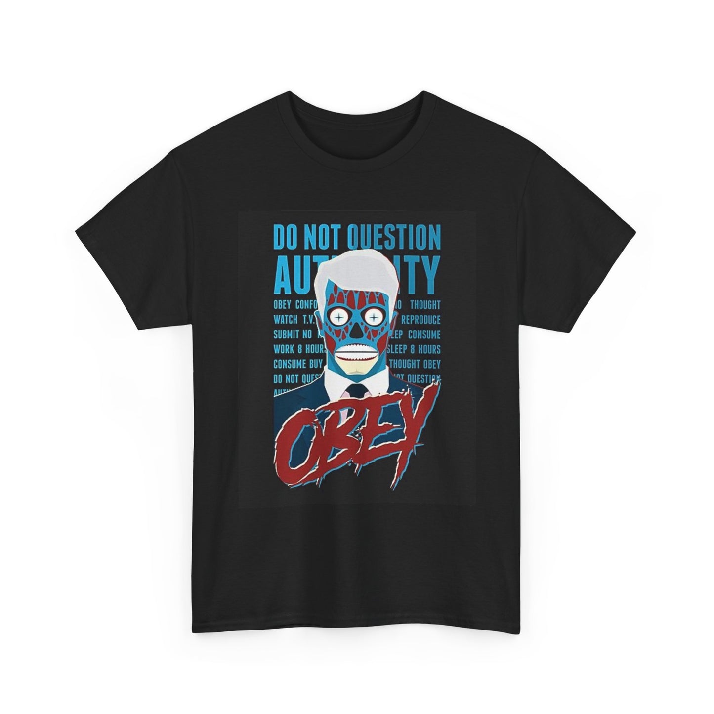 Obey Graphic T Shirt Retro Dont Not Question Unisex Heavy Cotton Tee