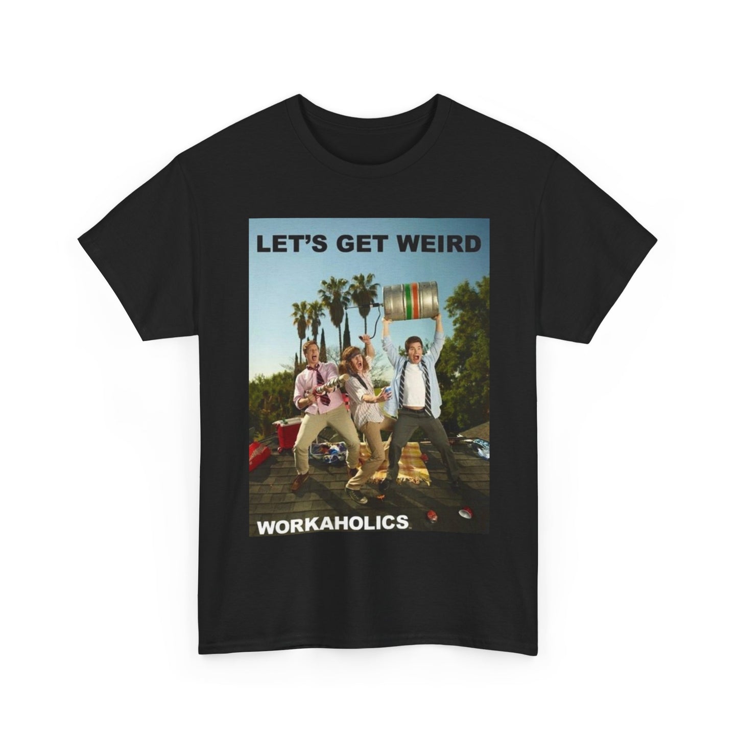 Workaholics T Shirt Funny Comedy Central Gift Vintage Show Unisex Heavy Cotton 2