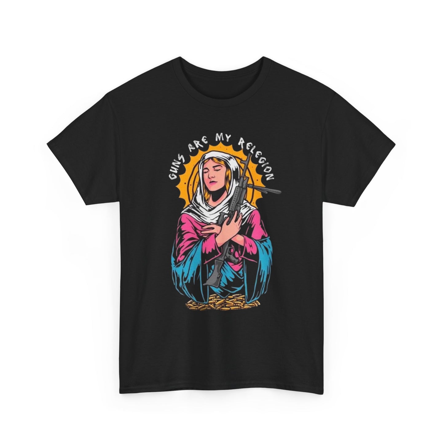 Guns Are My Religion Graphic T Shirt Unisex Heavy Cotton Tee
