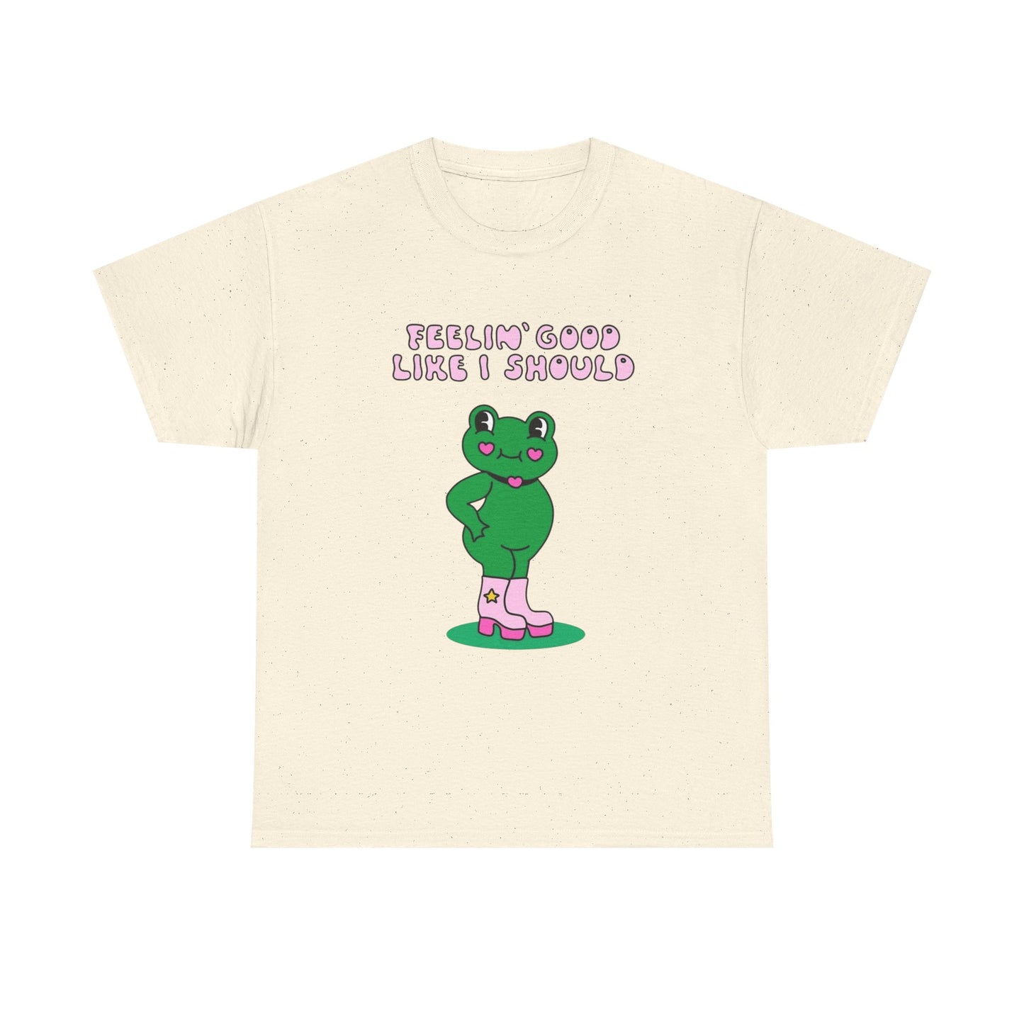 Feelin Good Like I Should Funny T Shirt S-5XL NEW Unisex Cotton Tee