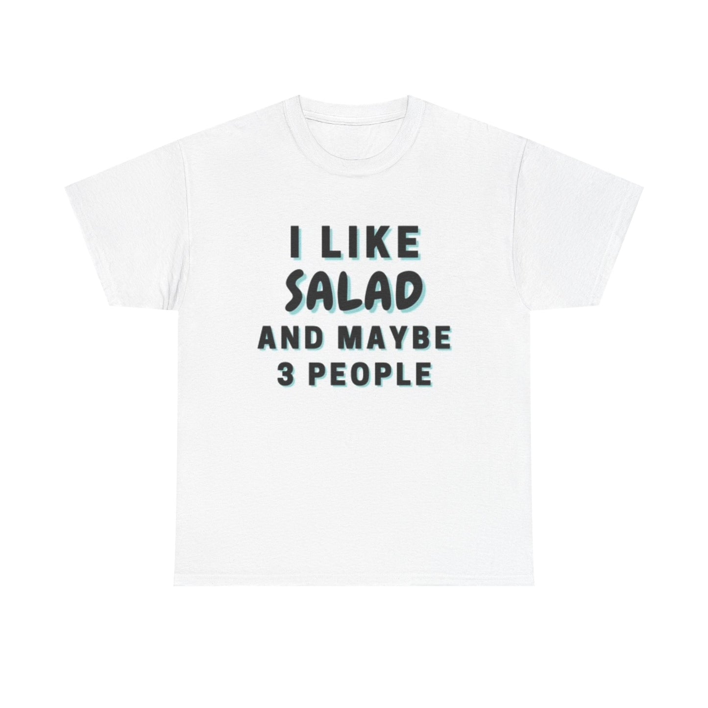 I Like Salad Graphic T Shirt Funny Graphic Dietitian Unisex Heavy Cotton Tee