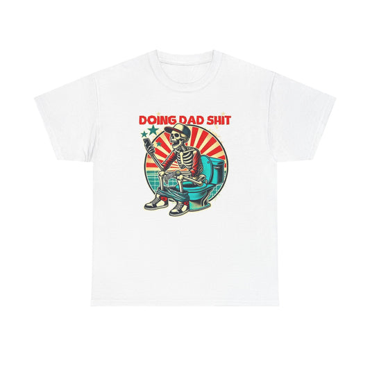 Doing Dad Stuff Funny Graphic T Shirt Husband Gift Unisex Heavy Cotton Tee