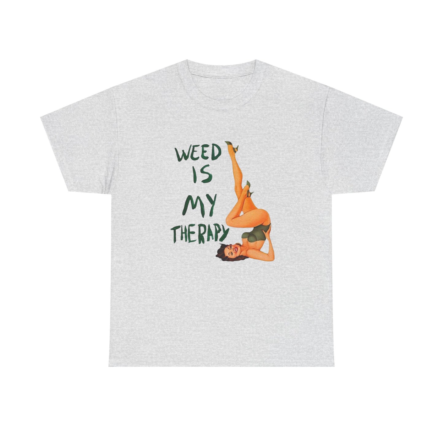 Weed Is My Therapy Graphic T Shirt ADULT NEW Heavy Cotton Tee
