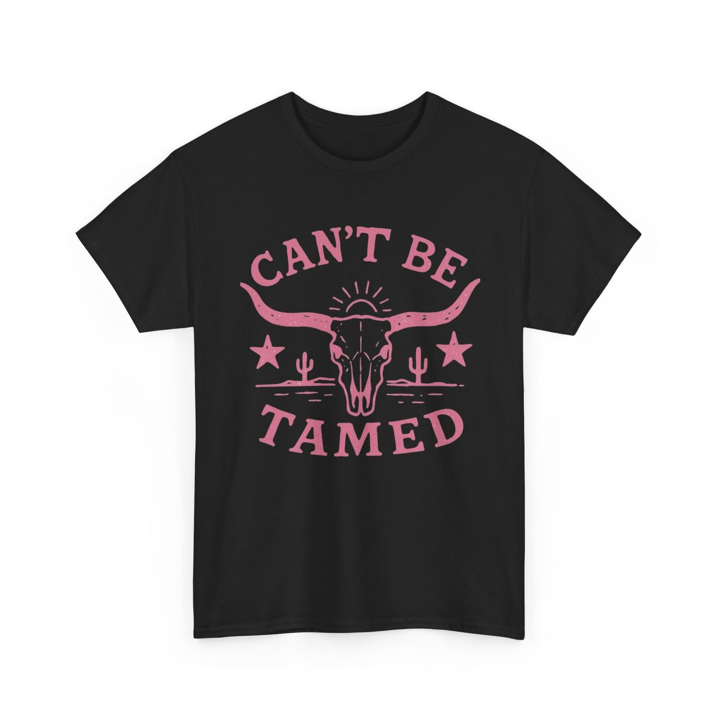 Cant Be Tamed Cowgirl Graphic T Shirt ALL SIZES Tee Unisex Heavy Cotton