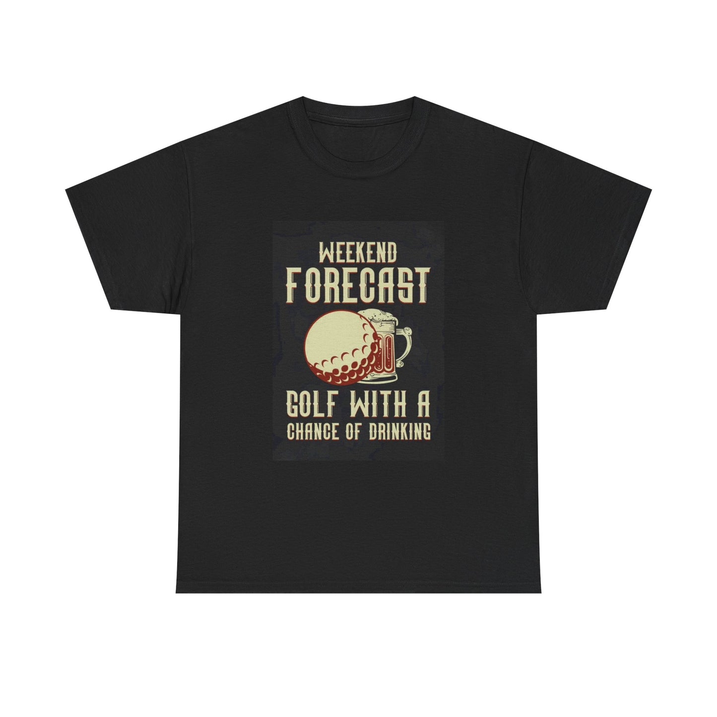 Weekend Golfing Forecast T shirt Beer and Golf Happy Gilmore Unisex Heavy Cotton