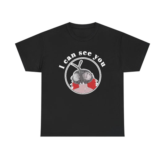 I Can See You T Shirt Funny Bug Lady Graphic Unisex Heavy Cotton Tee