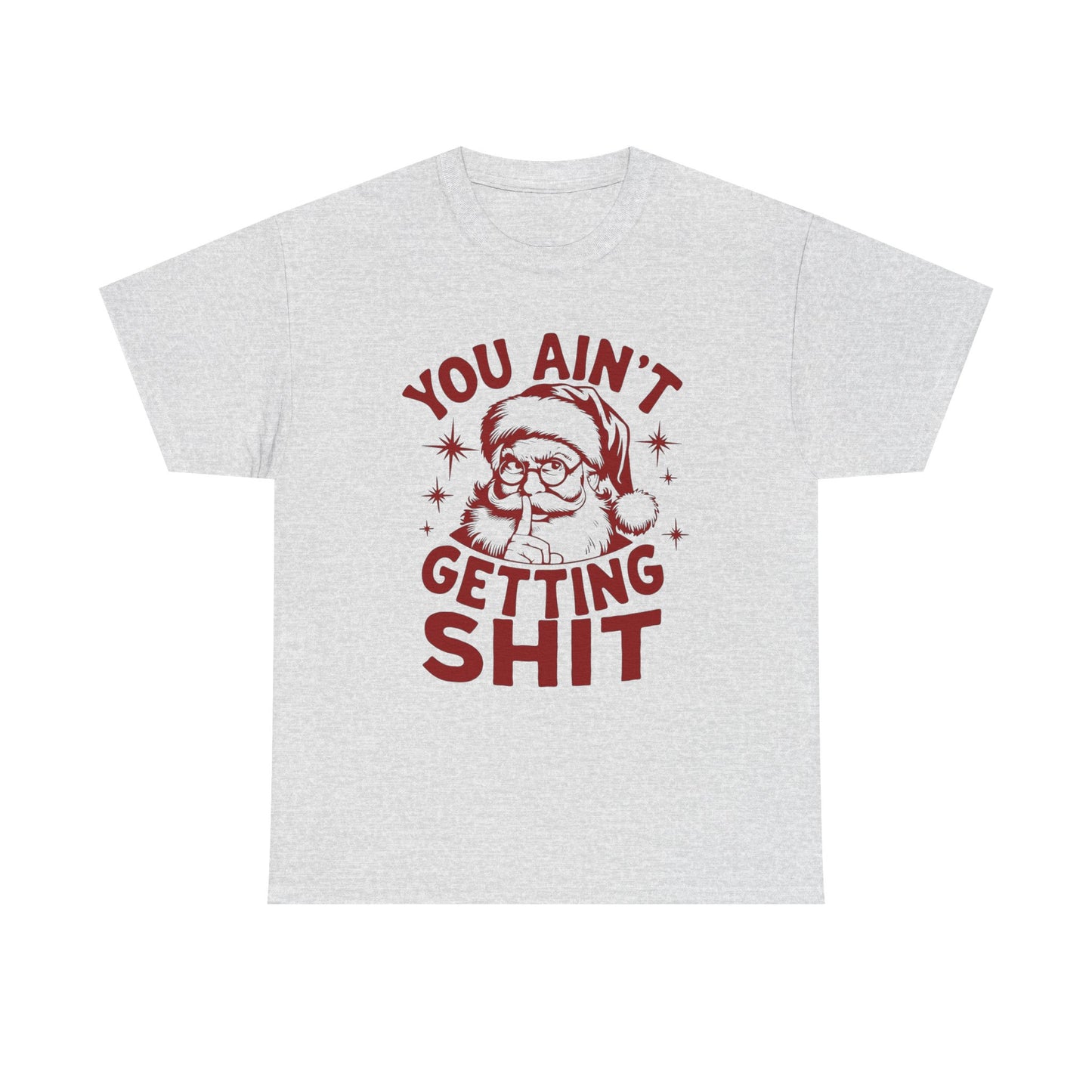 Santa Christmas Gifts Funny Jokes Graphic T Shirt Unisex Heavy Cotton Tee