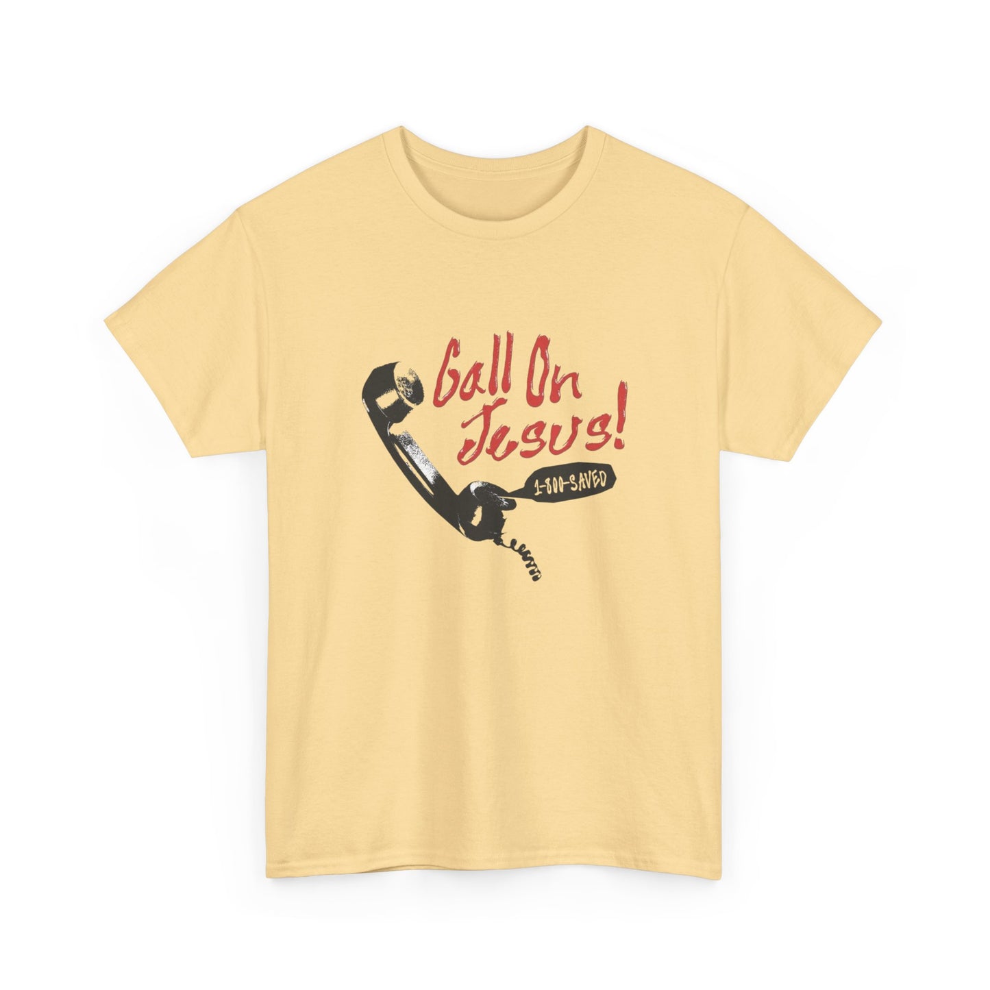Call On Jesus Graphic T Shirt Unisex Heavy Cotton Tee GIFT