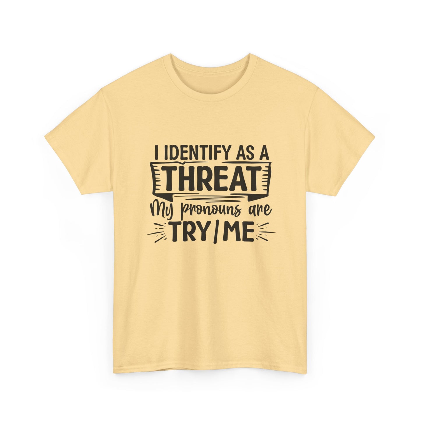 I Identify As A Problem Graphic T Shirt NEW ADULT Unisex Heavy Cotton Tee