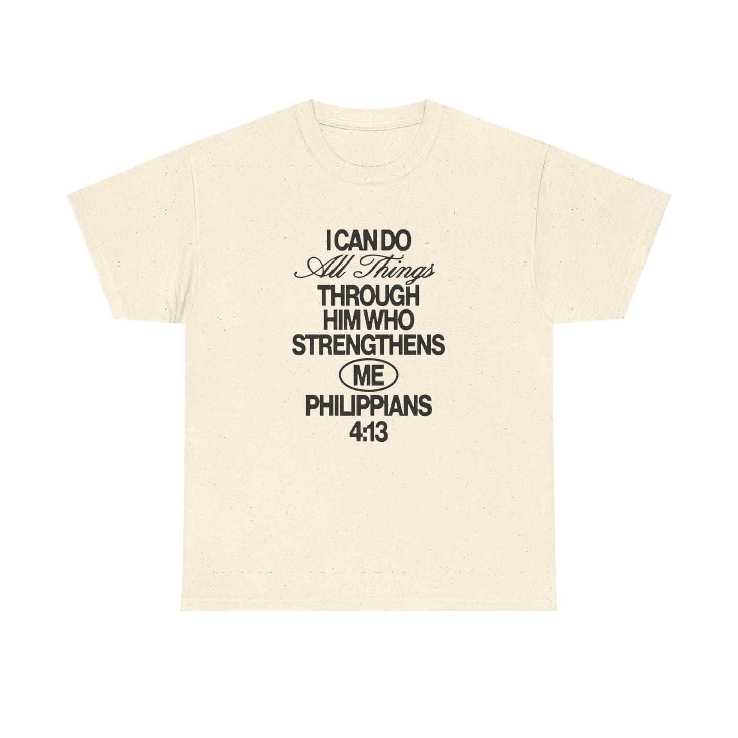 I Can Do All Things Through Jesus Graphic T Shirt ADULT NEW