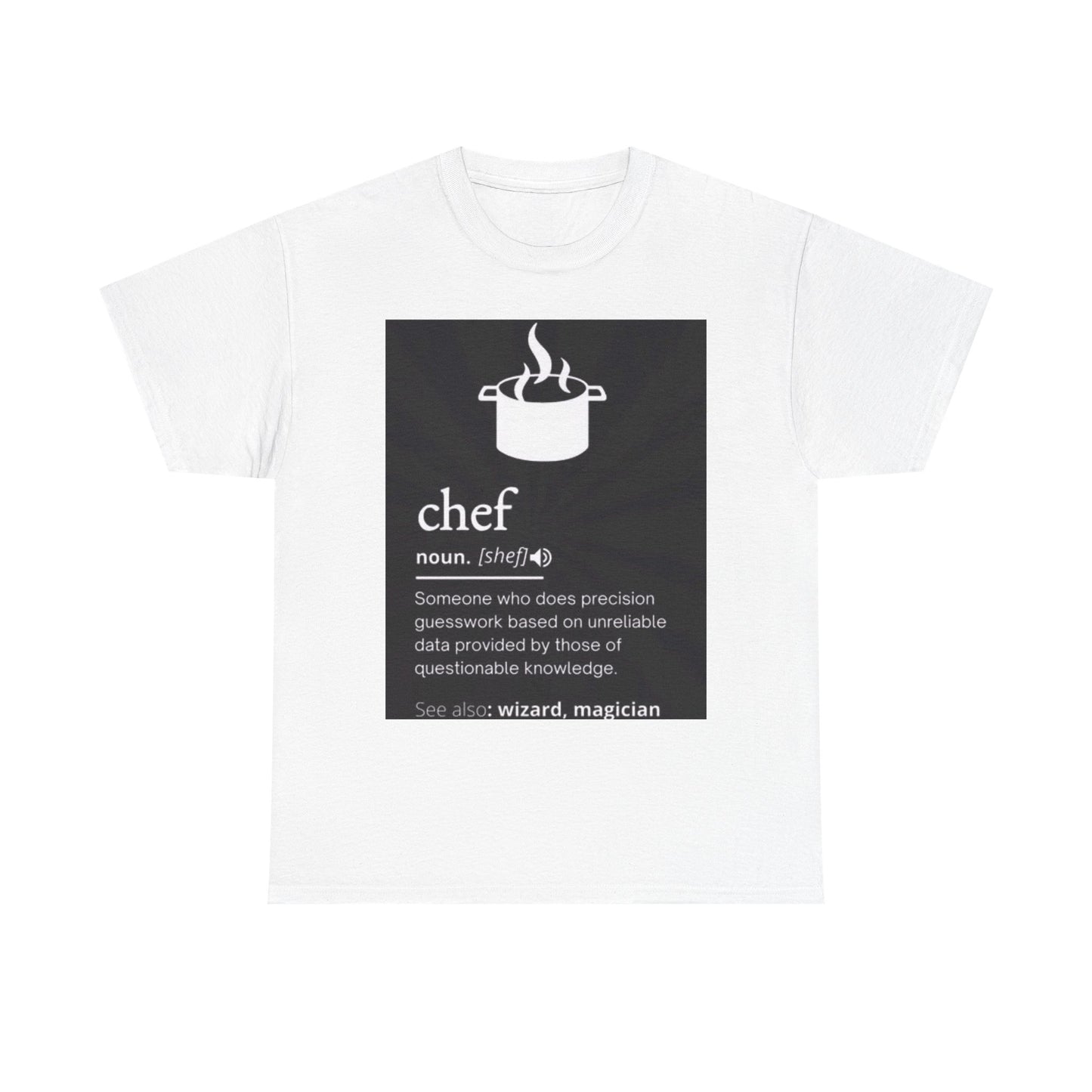 Chef Definition Graphic T Shirt Funny Kitchen Sous Chefs Catering Unisex