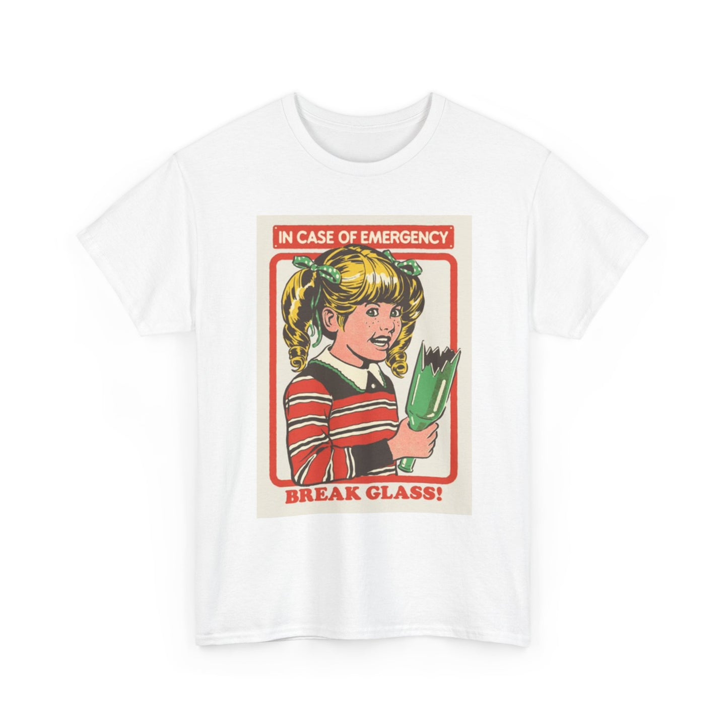 In Case of Emergency Break Glass Shirt Funny Poster Unisex Heavy Cotton Tee