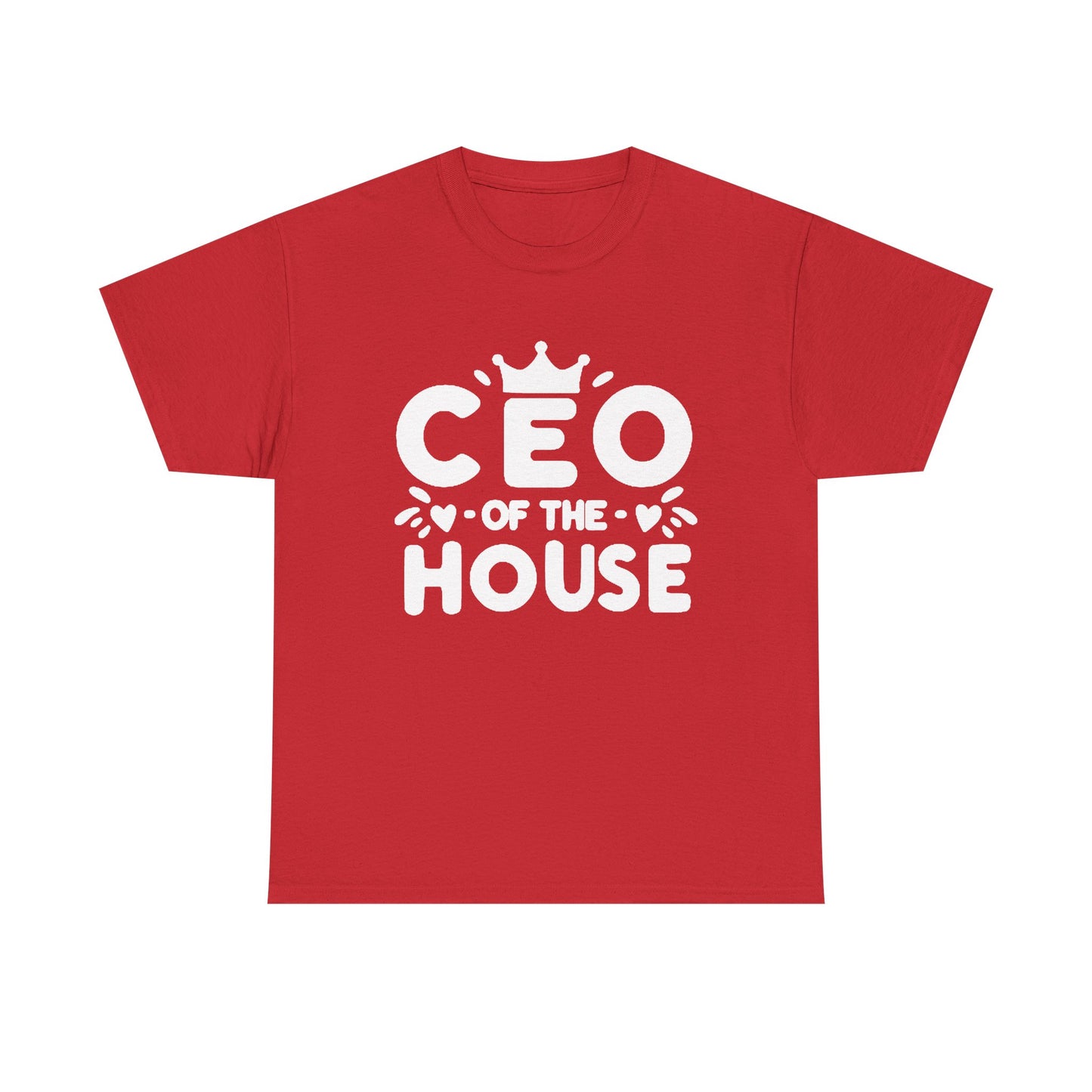 CEO Of This House T Shirt Funny graphic Jokes Unisex Heavy Cotton Tee