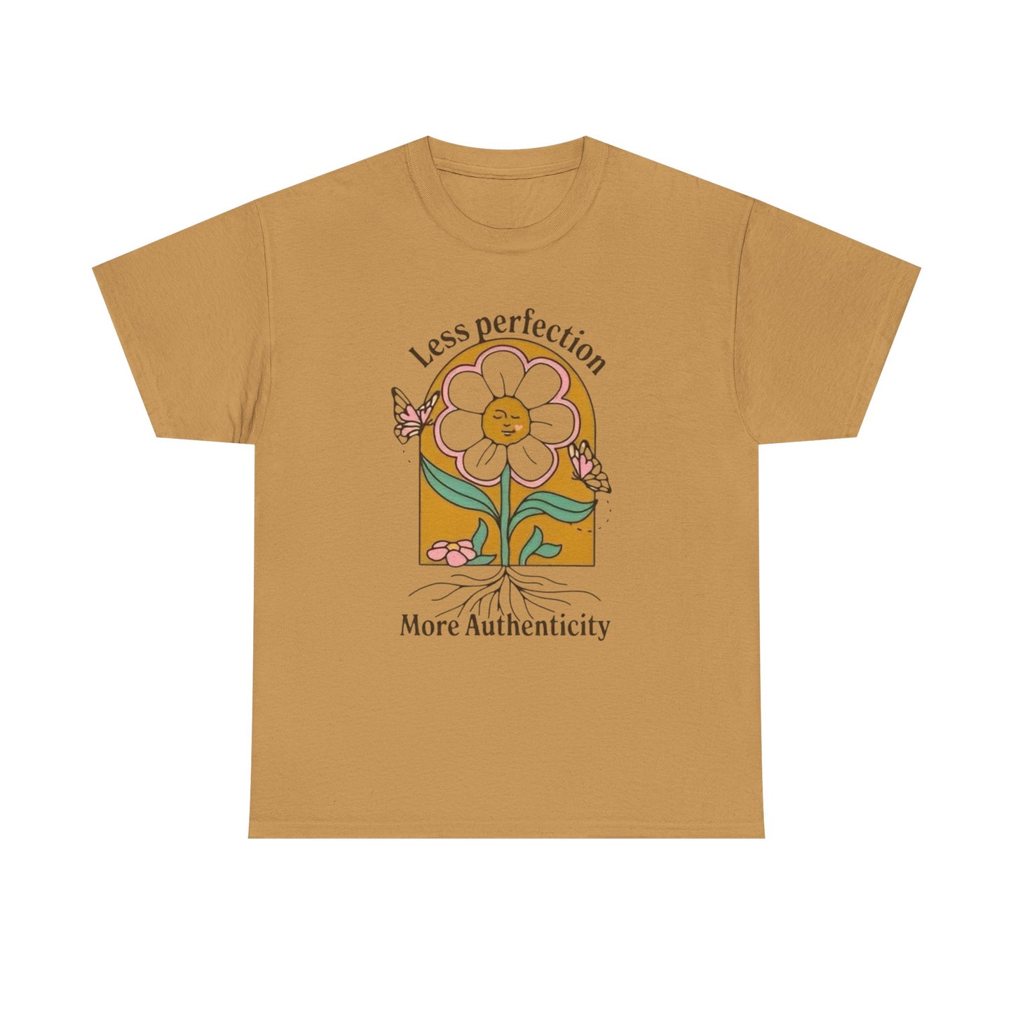 Less Perfection More Authenticity Graphic T-Shirt Unisex Heavy Cotton Tee Gift