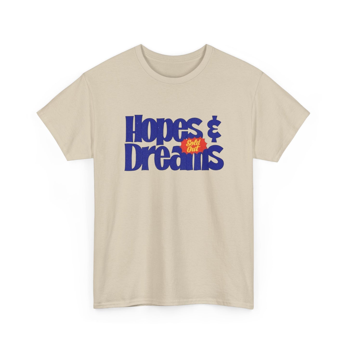 Hopes And Dreams Graphic T-Shirt Unisex Heavy Cotton Tee